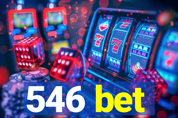 546 bet